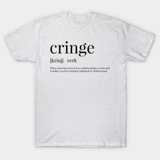 Cringe Definition T-Shirt